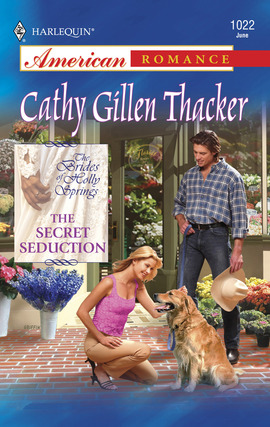 Title details for The Secret Seduction by Cathy Gillen Thacker - Available
